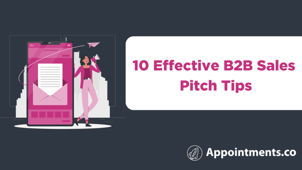 10 Effective B2B Sales Pitch Tips