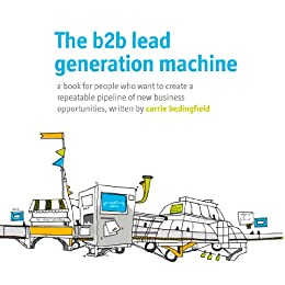 Lead Generation Books  - The B2B Lead Generation Machine