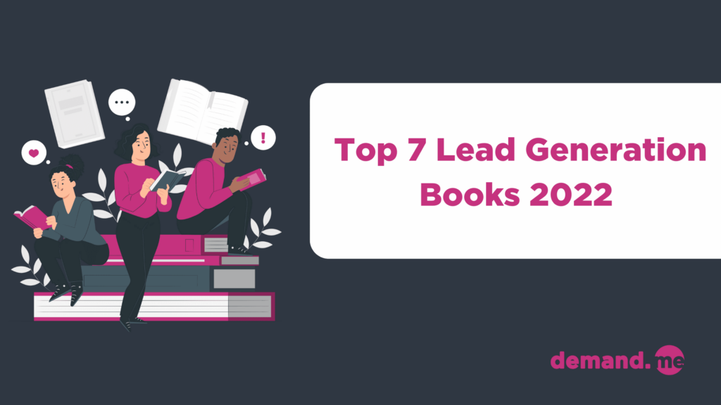Top 7 Lead Generation Books 2022