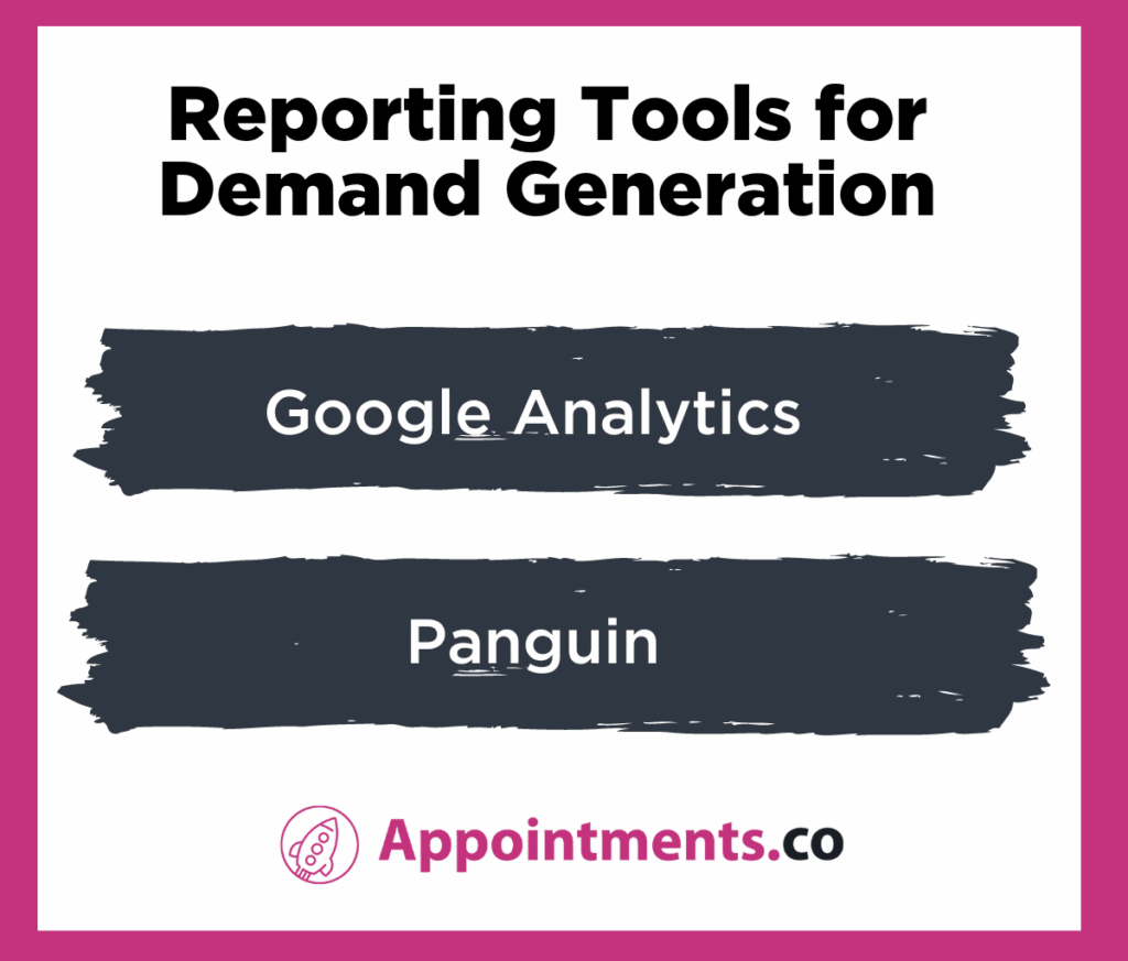 Demand Generation Tools for Reporting