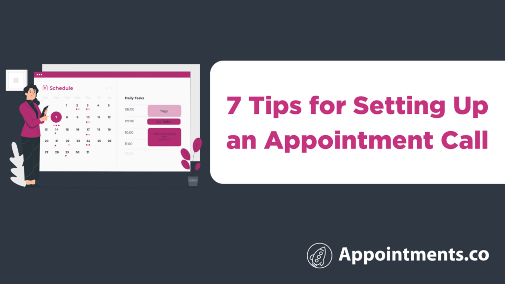 7 Tips to Set an Appointment Call