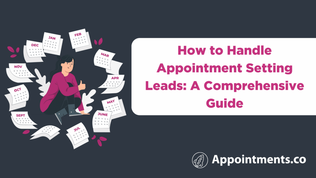 Appointment Setting Leads Guide