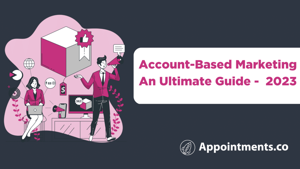 Account Based Marketing Ultimate Guide
