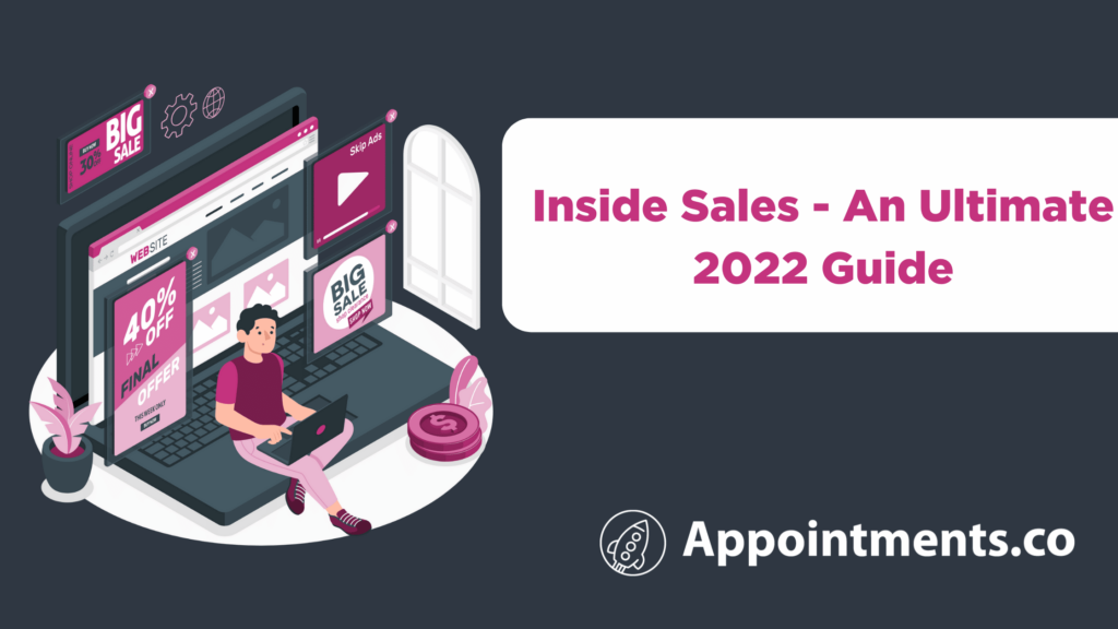Inside Sales - Ultimate Guide 2022