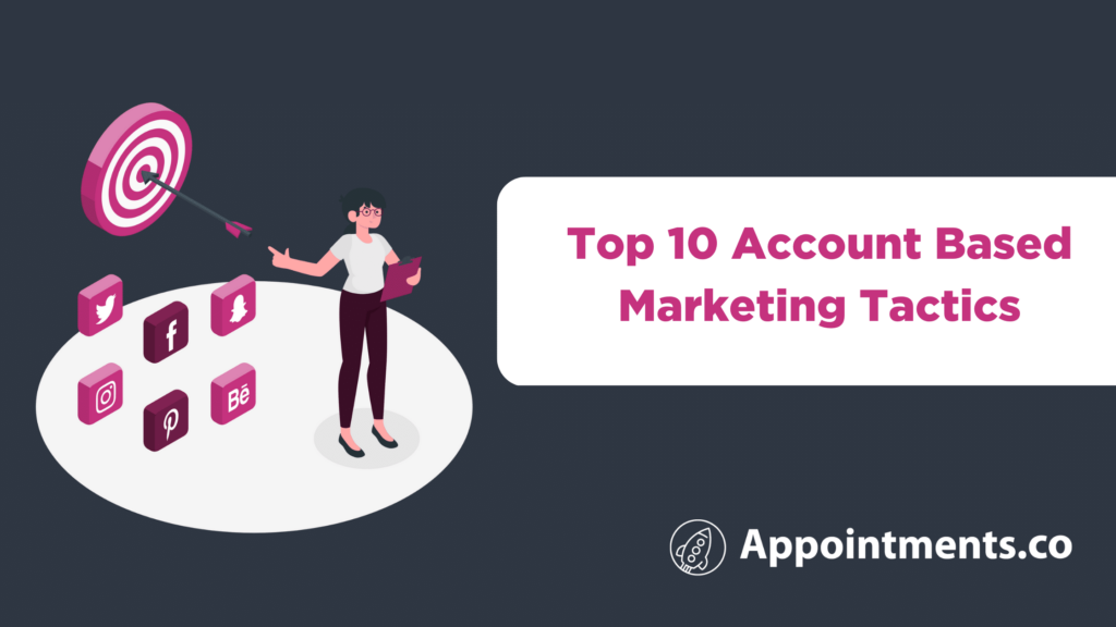 Top 10 Account Based Marketing Tactics