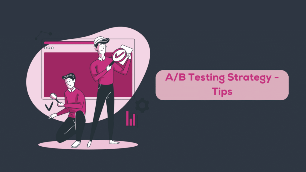 A/B Testing Strategy
