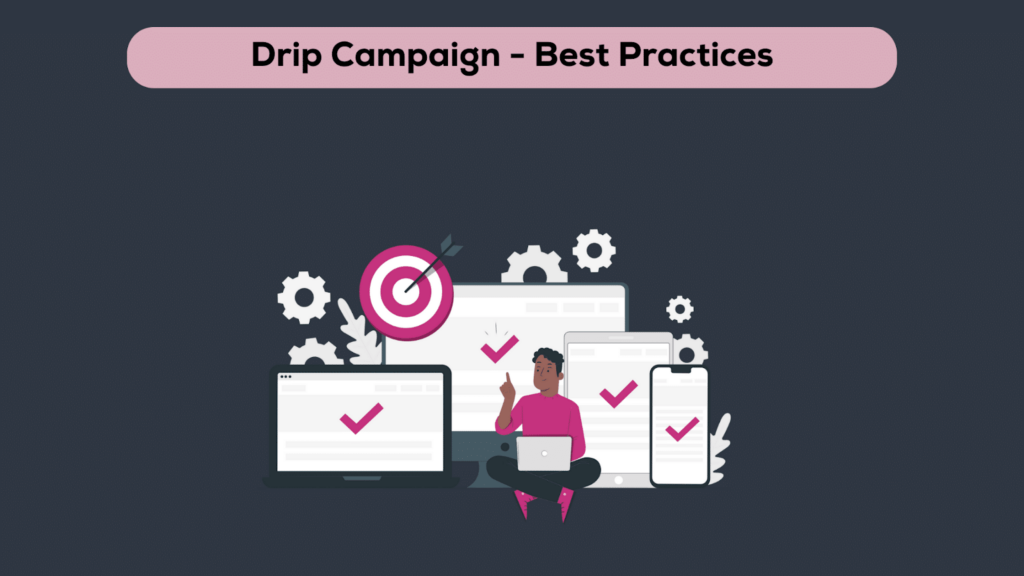 Email Drip Campaign - Best Practices