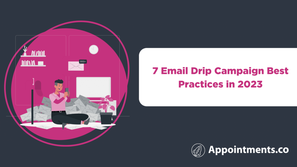 email drip campaign best practices